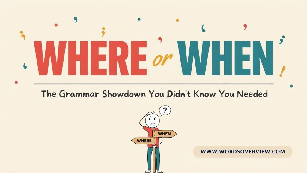 Where or Whe Common Grammar Patterns