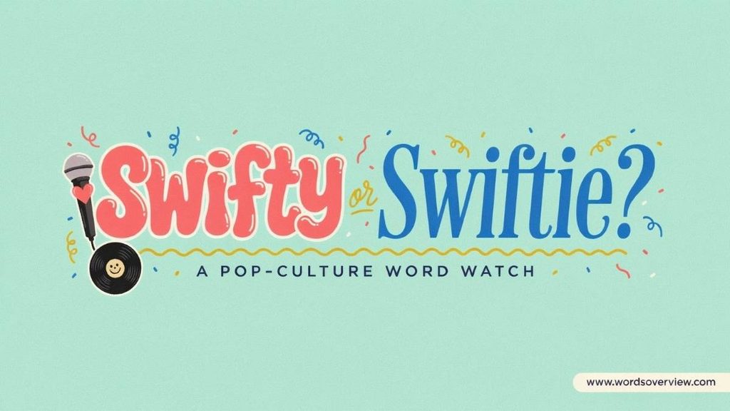 Swifty and Swiftie