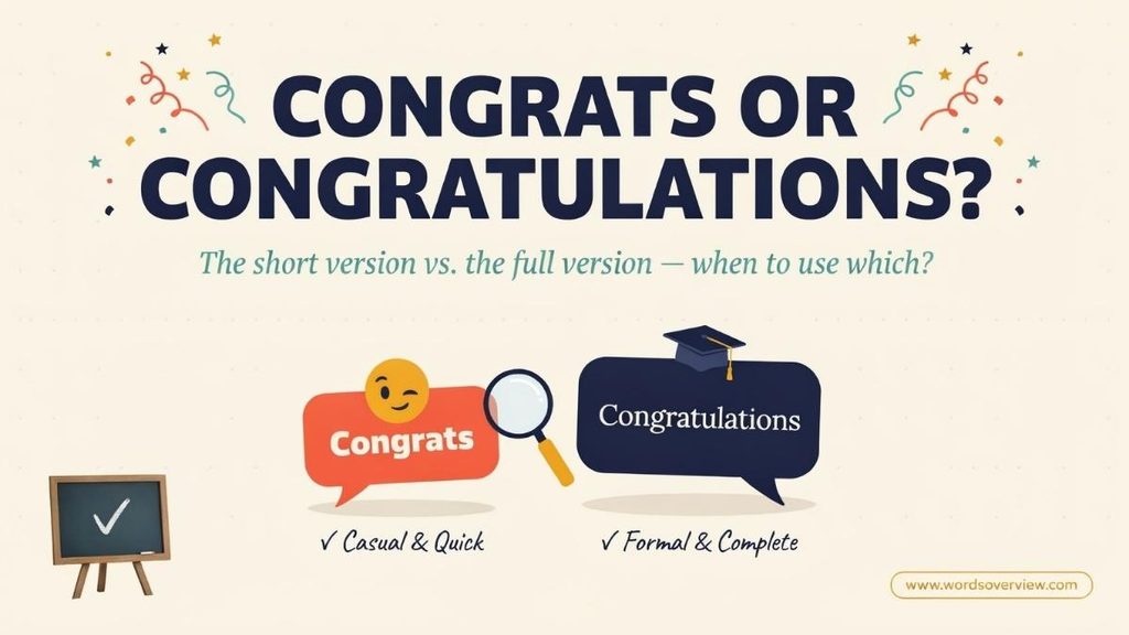 Congrats or Congratulations: Which One Is Correct?